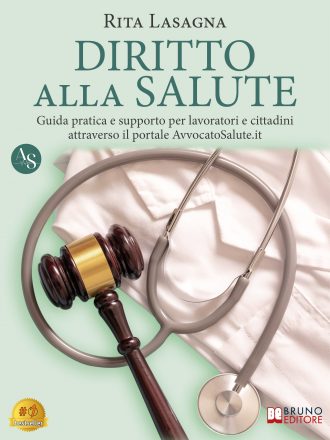 Rita Lasagna: Bestseller “Diritto Alla Salute”, il libro su come difendere i propri diritti in materia di salute e lavoro