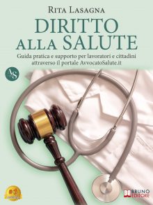 Rita Lasagna: Bestseller “Diritto Alla Salute”, il libro su come difendere i propri diritti in materia di salute e lavoro