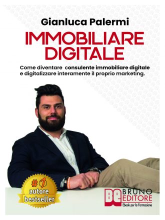 Gianluca Palermi: Bestseller “Immobiliare Digitale”, il libro su come vendere case usando lo strumento digitale