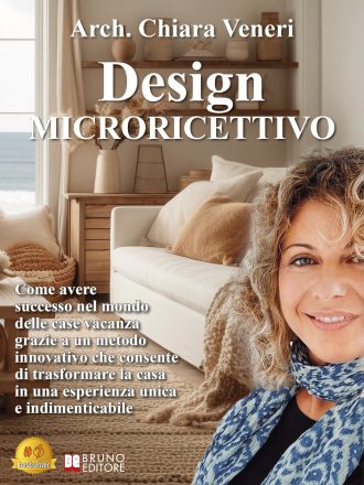 Chiara Veneri: Bestseller “Design Microricettivo”, il libro su come rendere la propria casa vacanza il punto di riferimento dei turisti della propria zona