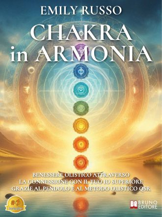 Emily Russo: Bestseller “Chakra In Armonia”, il libro su come raggiungere una connessione profonda con il proprio Io Superiore