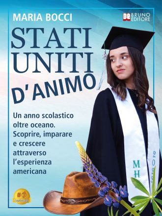 Maria Bocci: Bestseller “Stati Uniti D’Animo”, il libro su come un anno di studio negli USA impatta sulla propria crescita personale