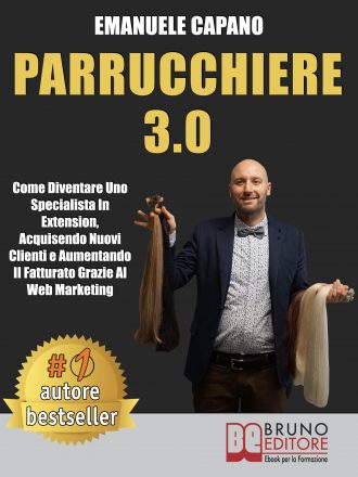 Emanuele Capano: Bestseller “Parrucchiere 3.0”, il libro che insegna come uscire dalla crisi e rilanciare la propria parrucchieria