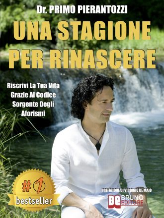 Primo Pierantozzi: Bestseller “Una Stagione Per Rinascere”, il libro su come ritrovare la gioia di vivere