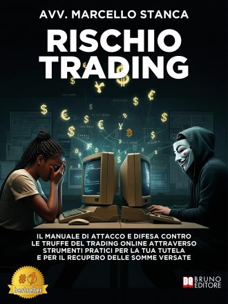 Avvocato Marcello Stanca: Bestseller “Rischio Trading”, il libro su come recuperare le somme perse a causa di truffe finanziarie